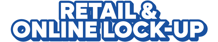 Retail & Online lock-up